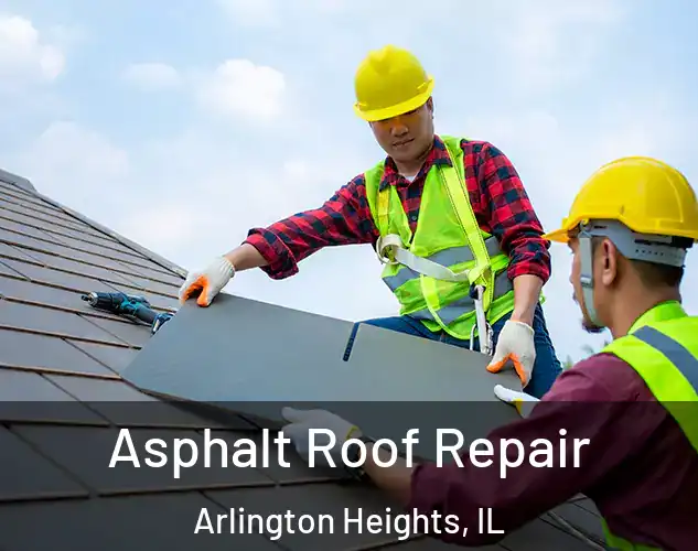  Asphalt Roof Repair Arlington Heights, IL